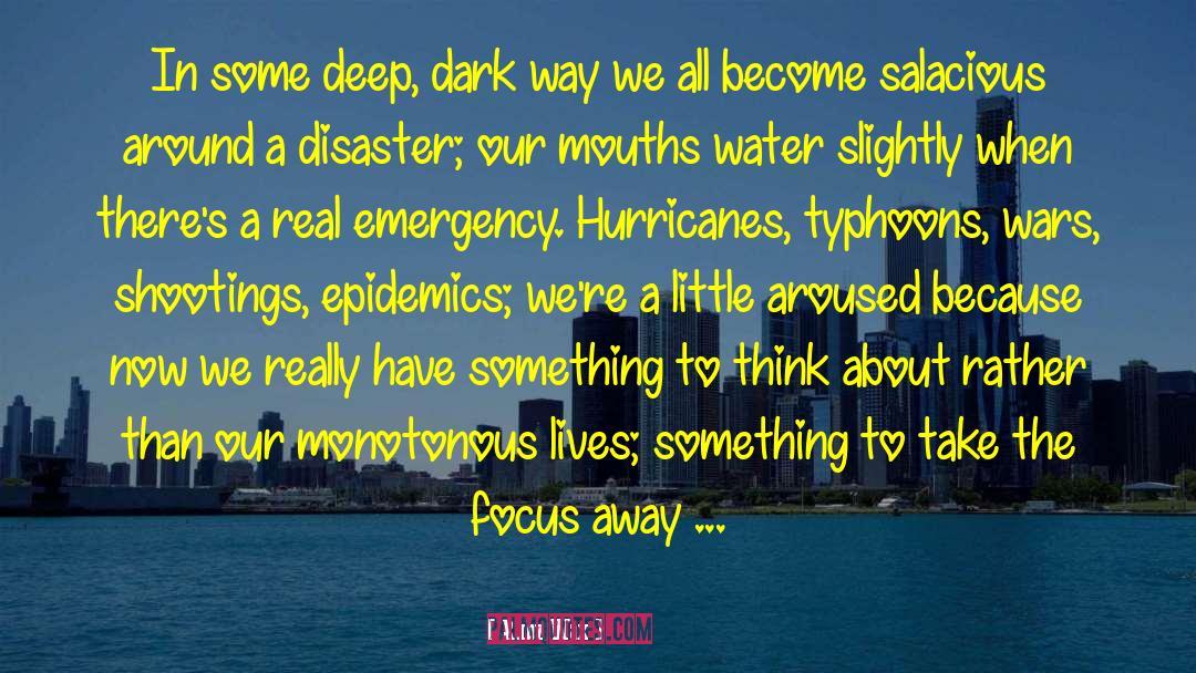 Typhoons quotes by Ruby Wax