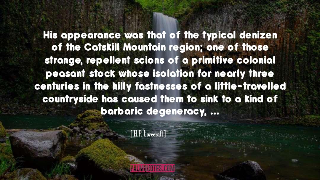 Typically Colonial Villages quotes by H.P. Lovecraft
