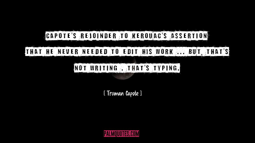 Typing quotes by Truman Capote