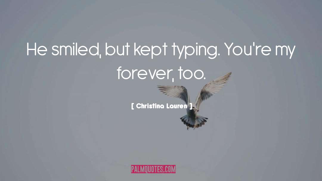 Typing quotes by Christina Lauren