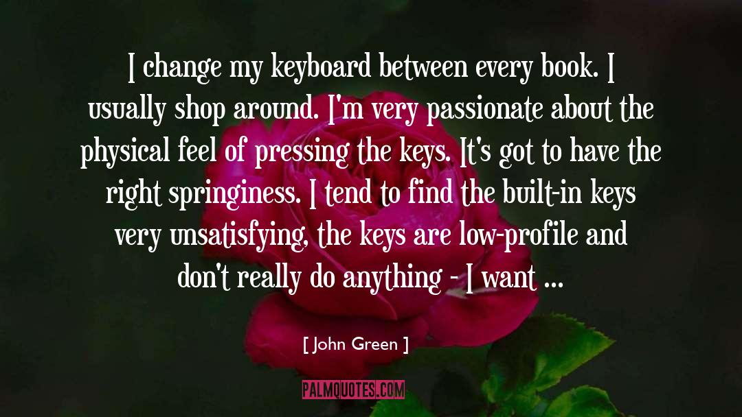 Typing quotes by John Green