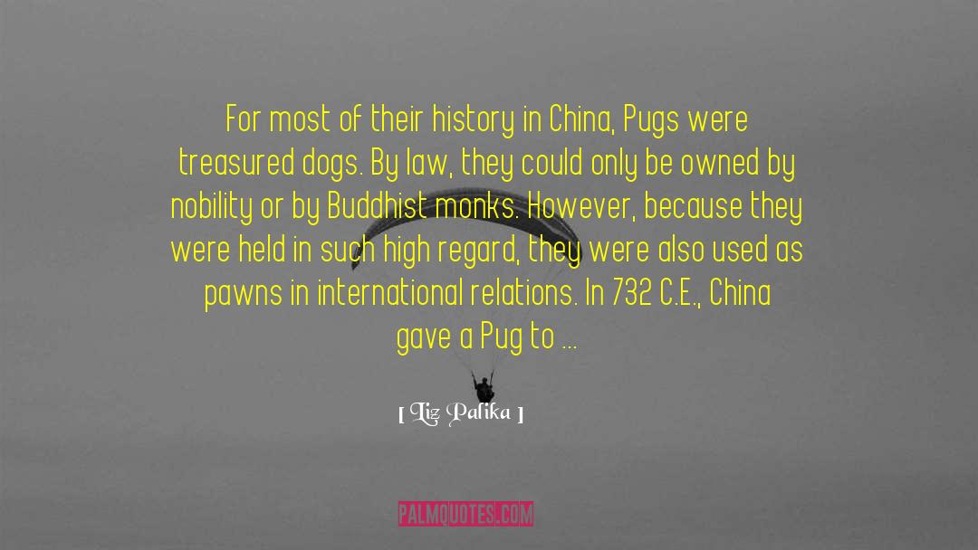 Tyquan Pug quotes by Liz Palika