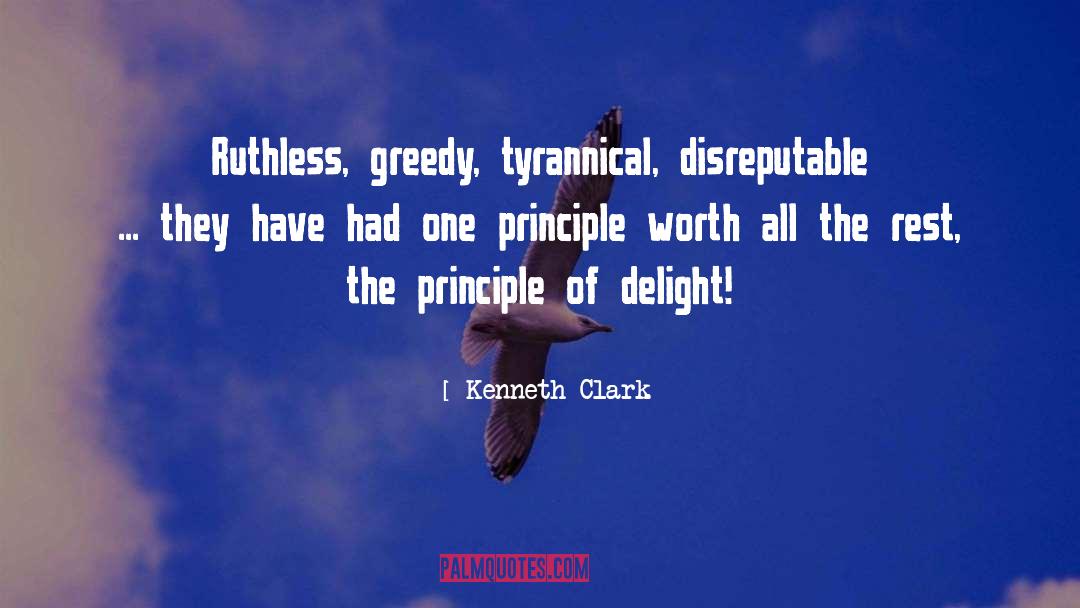 Tyrannical quotes by Kenneth Clark