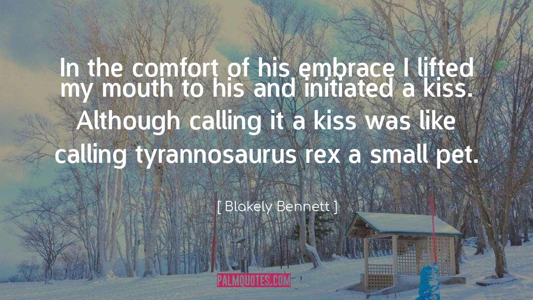 Tyrannosaurus Rex quotes by Blakely Bennett