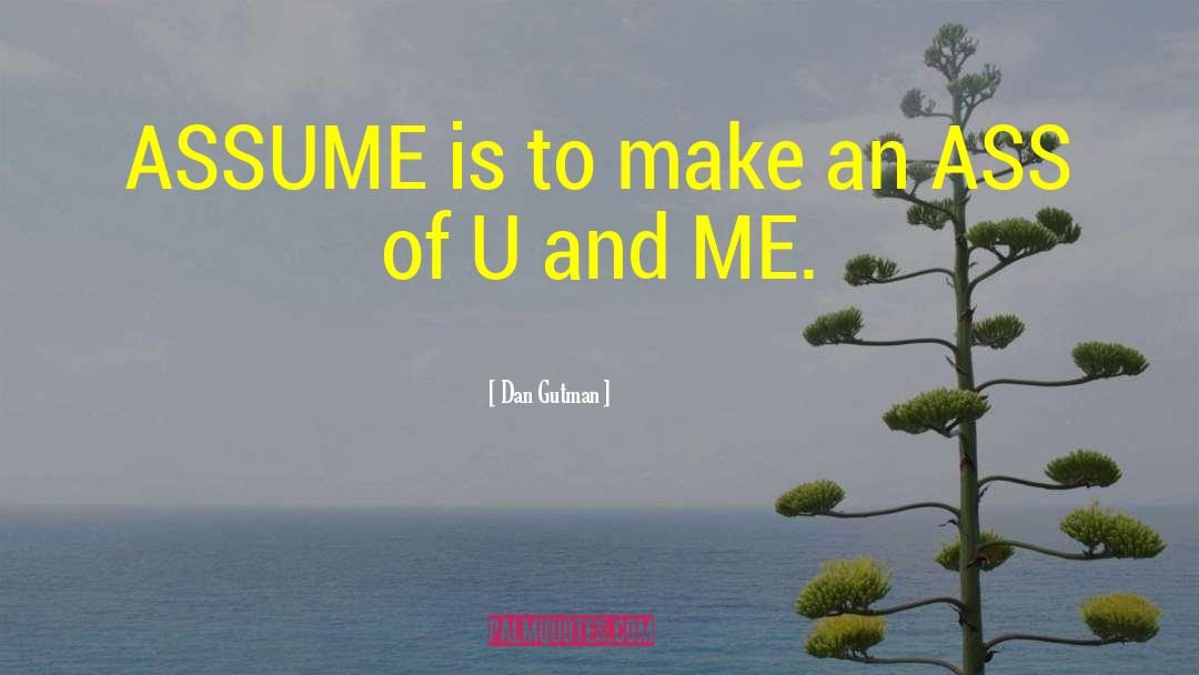 U And Me quotes by Dan Gutman