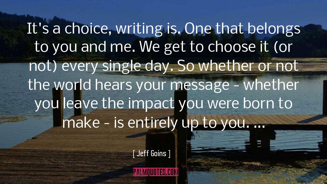 U And Me quotes by Jeff Goins