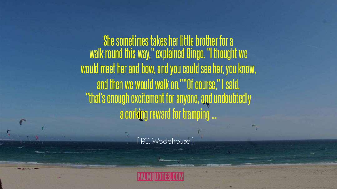 U Got Me Wrong quotes by P.G. Wodehouse