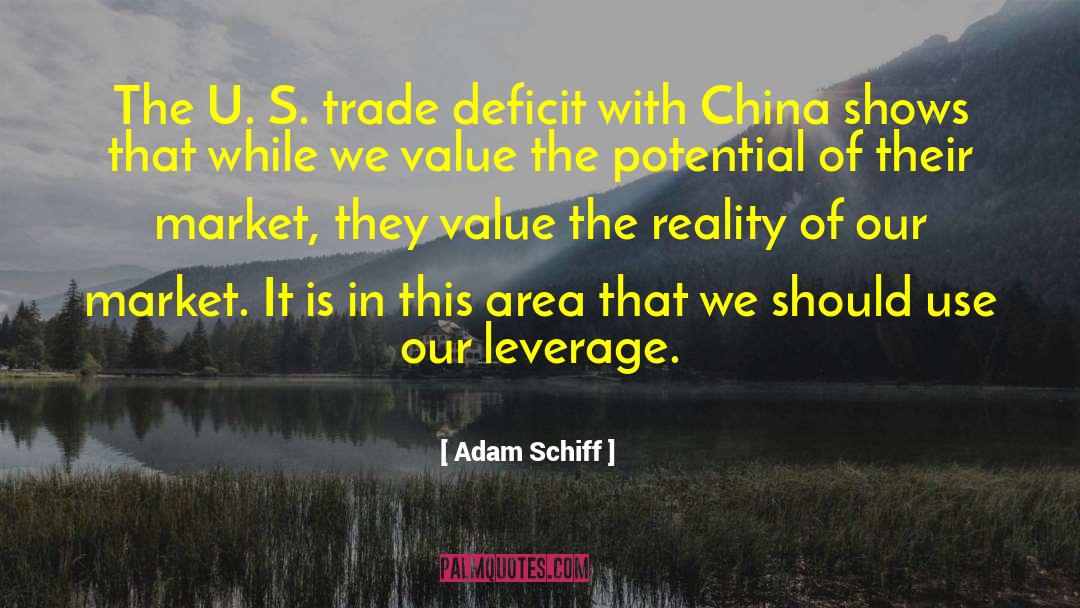 U S China Relations quotes by Adam Schiff