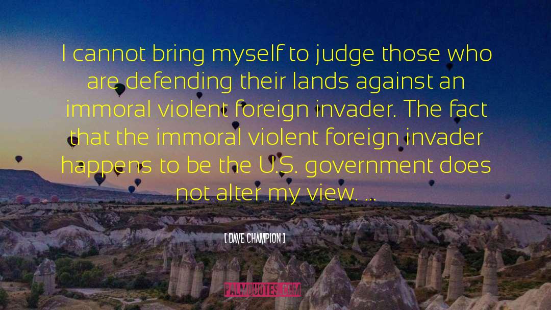 U S Empire quotes by Dave Champion