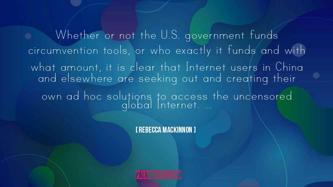 U S Government quotes by Rebecca MacKinnon