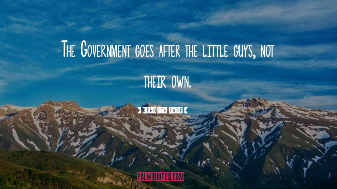 U S Government quotes by Kenneth Eade