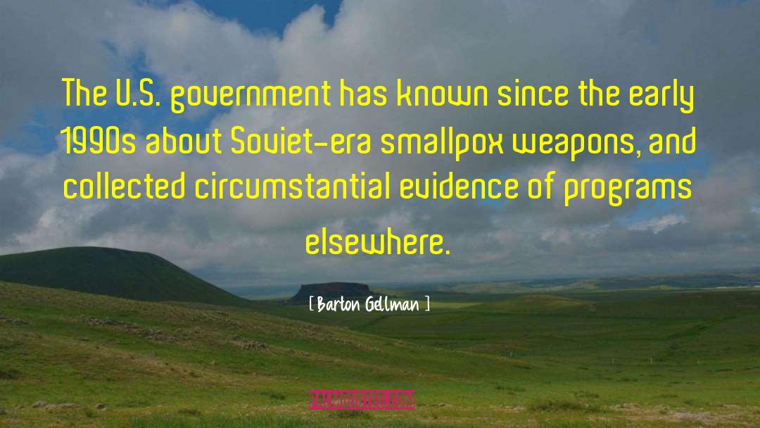 U S Government quotes by Barton Gellman