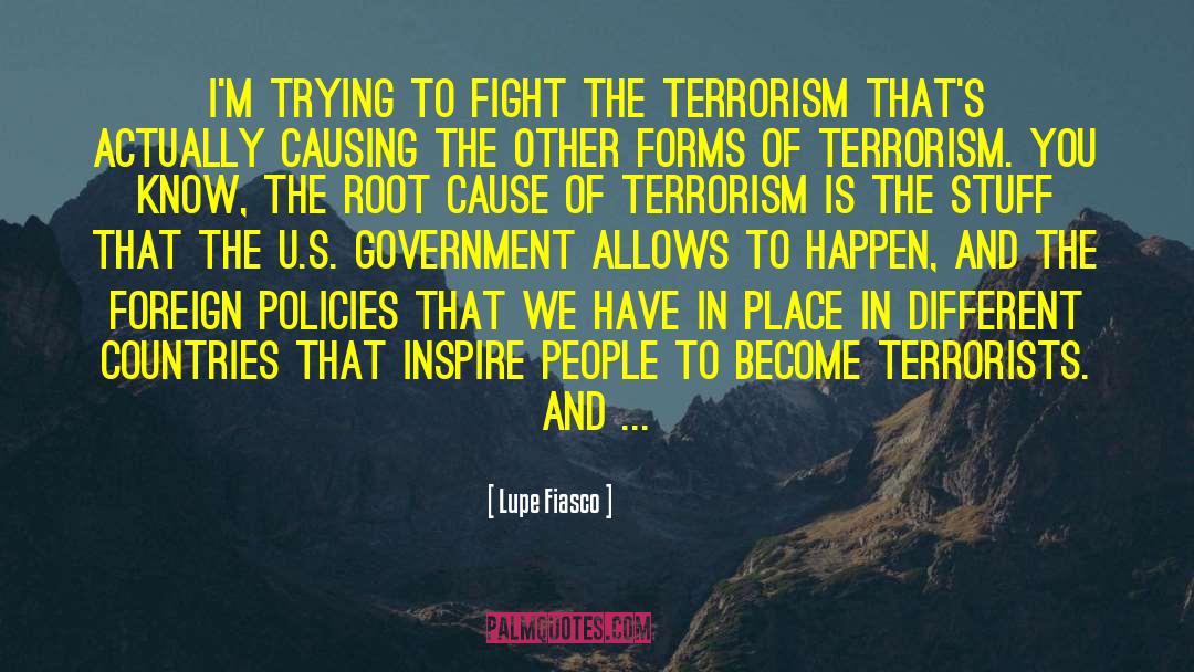 U S Government quotes by Lupe Fiasco