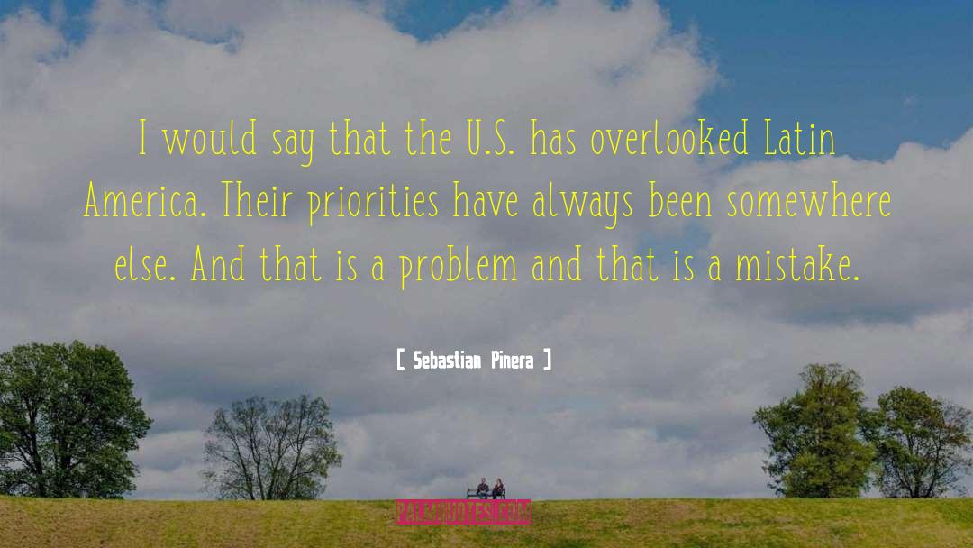 U S Politics quotes by Sebastian Pinera