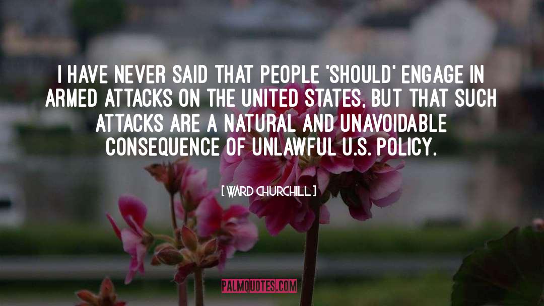 U S quotes by Ward Churchill