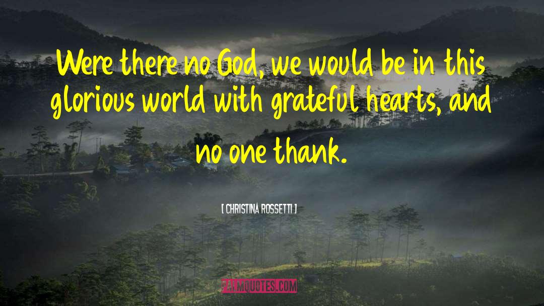 U Thankfulness quotes by Christina Rossetti