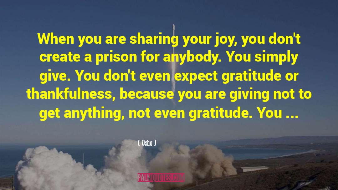 U Thankfulness quotes by Osho