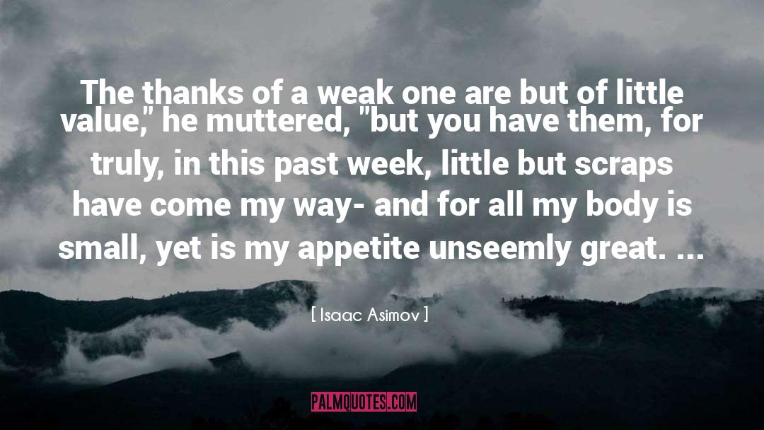 U Thankfulness quotes by Isaac Asimov