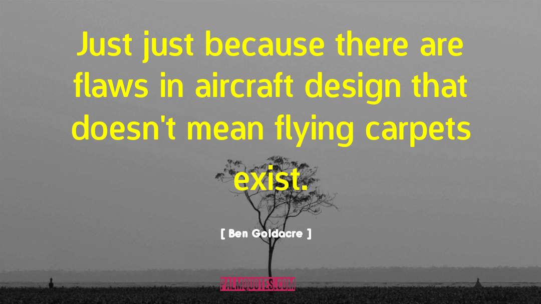 U2s Aircraft quotes by Ben Goldacre