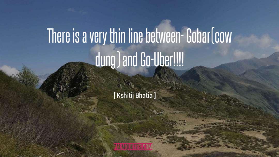 Uber quotes by Kshitij Bhatia