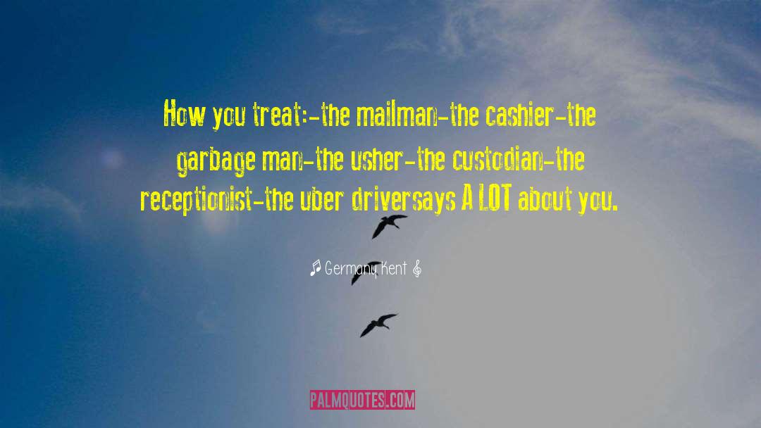 Uber quotes by Germany Kent