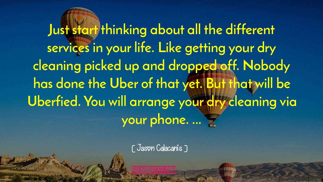 Uber quotes by Jason Calacanis