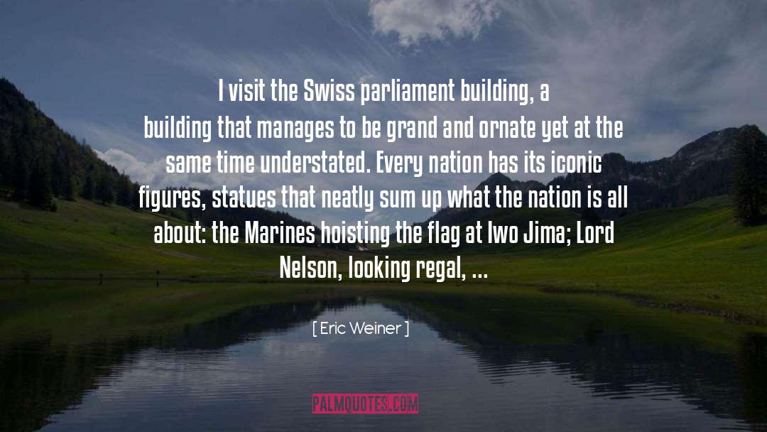 Ubs Swiss Quote quotes by Eric Weiner