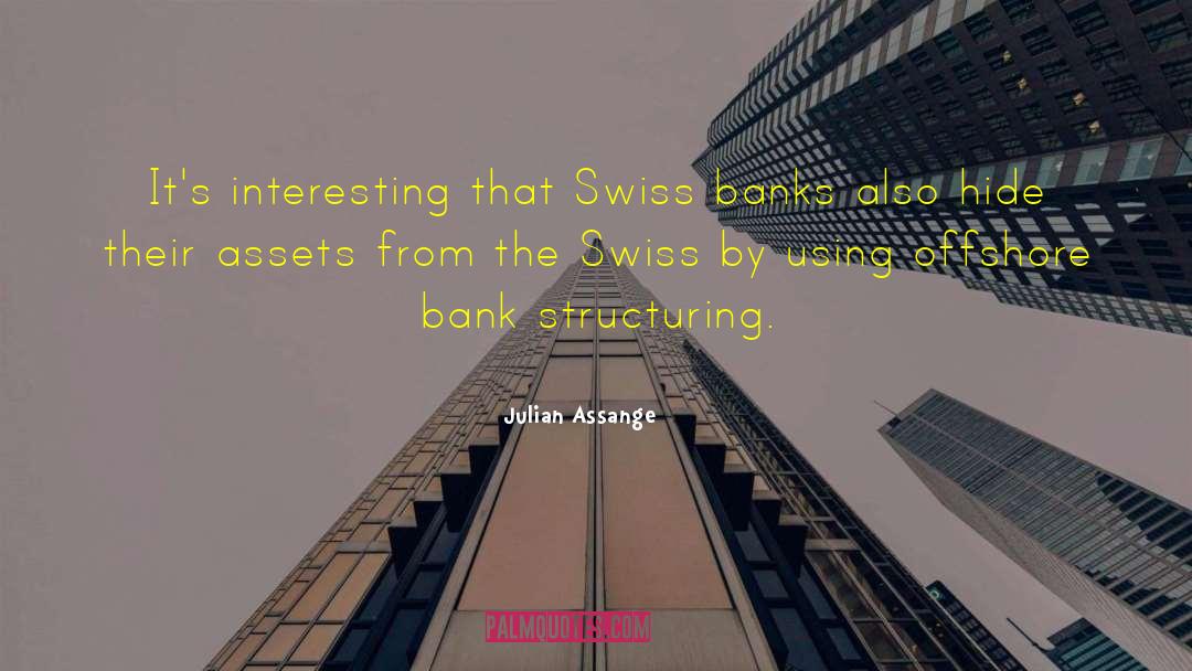 Ubs Swiss Quote quotes by Julian Assange