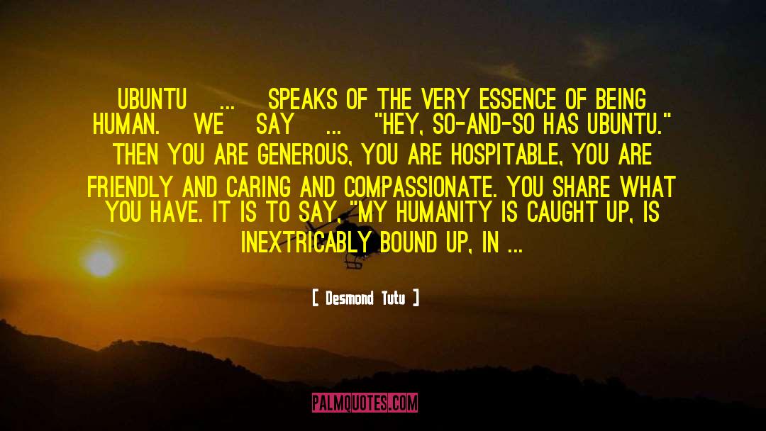 Ubuntu quotes by Desmond Tutu