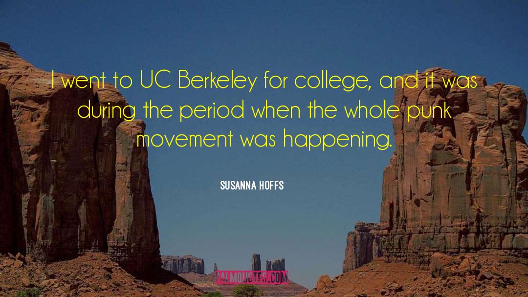 Uc Berkeley quotes by Susanna Hoffs