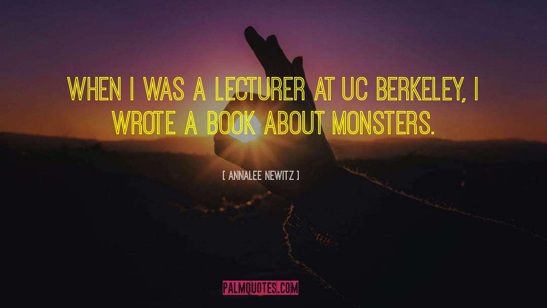 Uc Berkeley quotes by Annalee Newitz