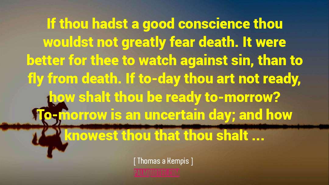 Uchegbu Death quotes by Thomas A Kempis