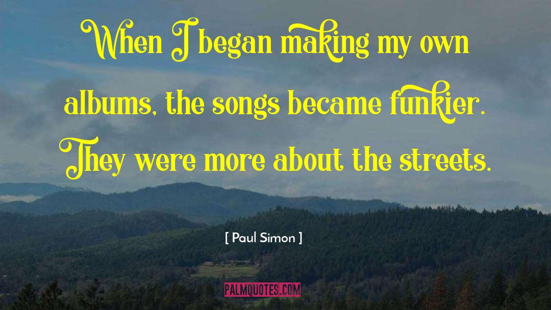 Udumbara Songs quotes by Paul Simon