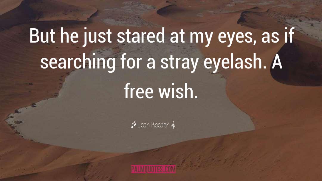 Uemura Eyelash quotes by Leah Raeder