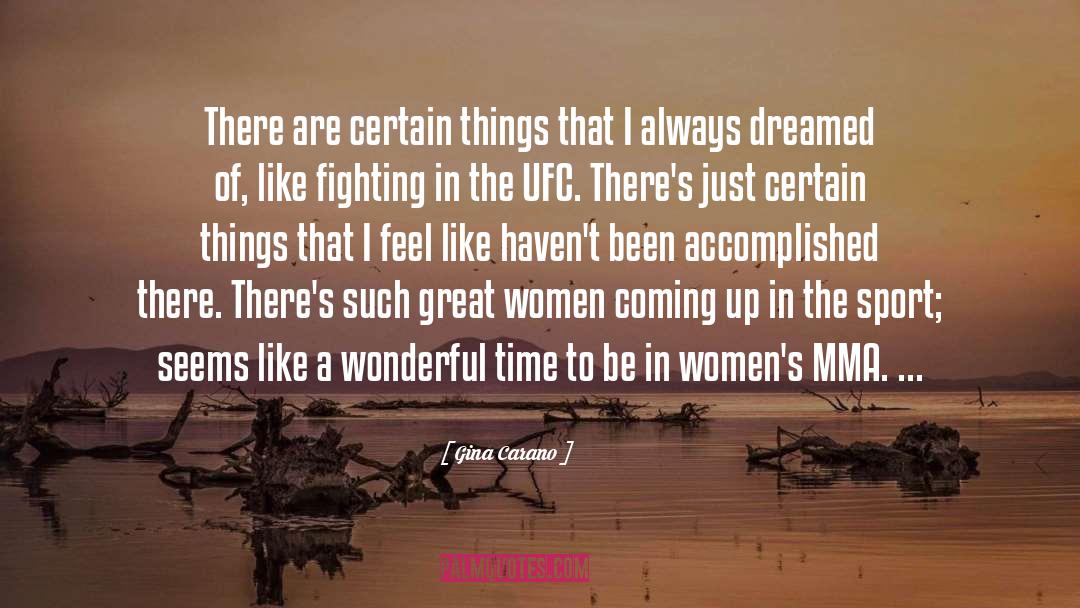 Ufc quotes by Gina Carano
