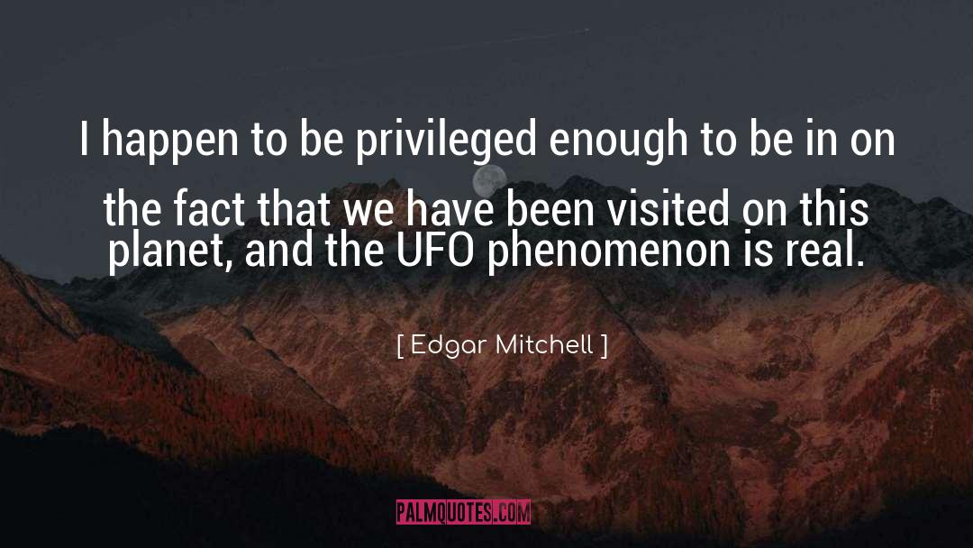 Ufo quotes by Edgar Mitchell