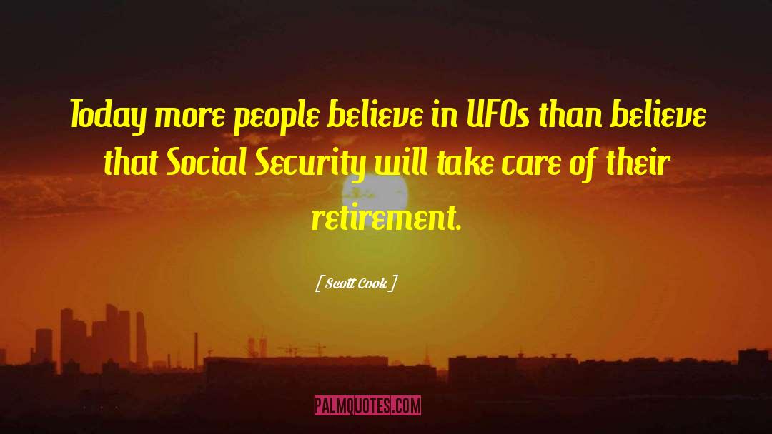 Ufos quotes by Scott Cook