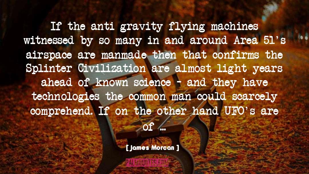 Ufos quotes by James Morcan