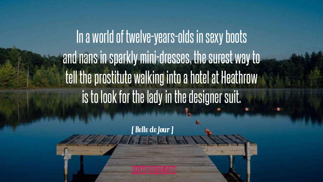 Ugg Boots quotes by Belle De Jour