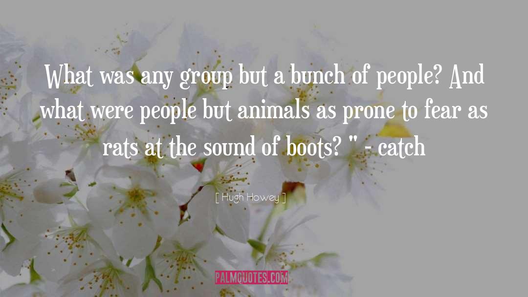 Ugg Boots quotes by Hugh Howey