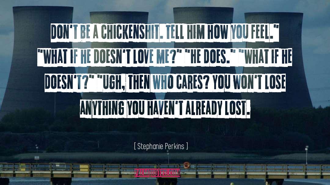 Ugh quotes by Stephanie Perkins