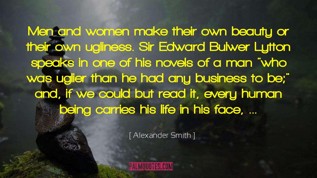 Uglier quotes by Alexander Smith