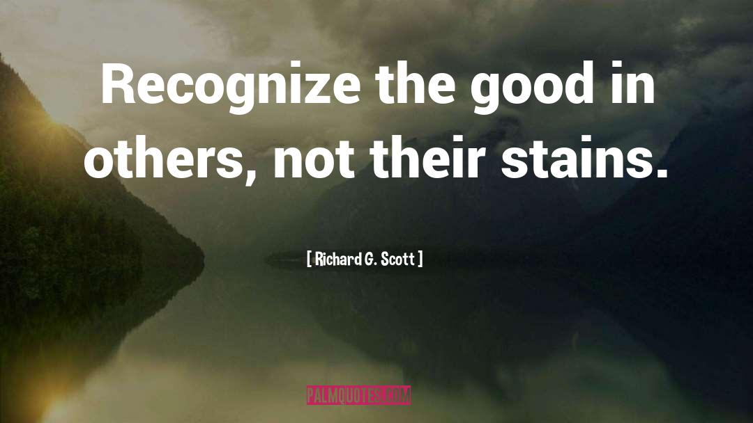 Ugliness In Others quotes by Richard G. Scott