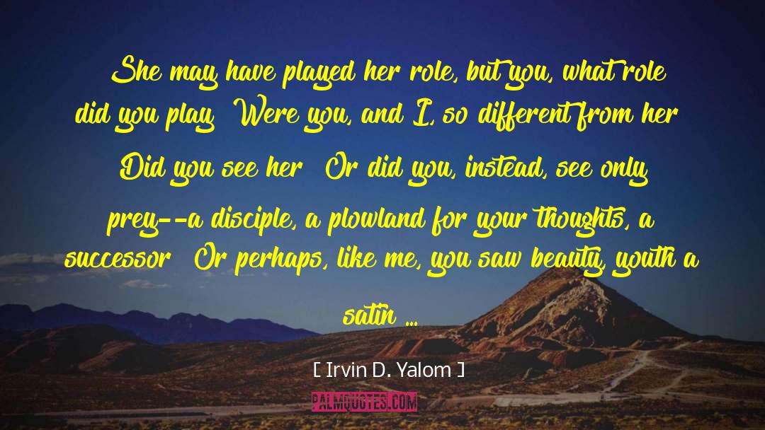 Ugliness Into Beauty quotes by Irvin D. Yalom