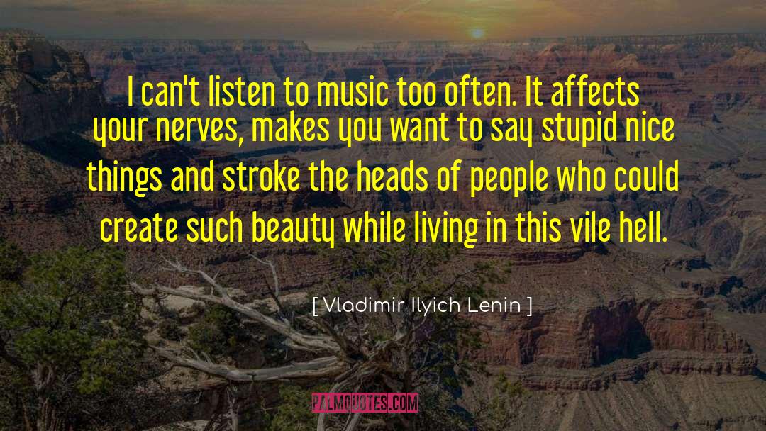 Ugly Beauty quotes by Vladimir Ilyich Lenin