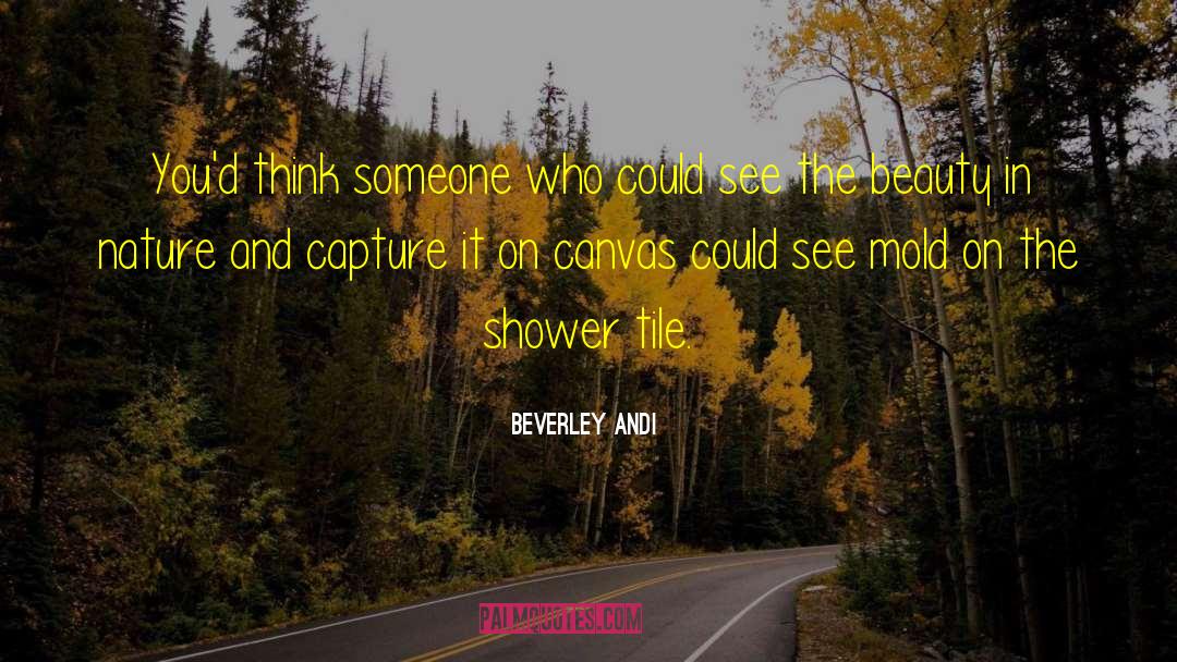Ugly Beauty quotes by Beverley Andi