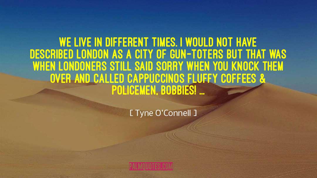 Ugly City quotes by Tyne O'Connell