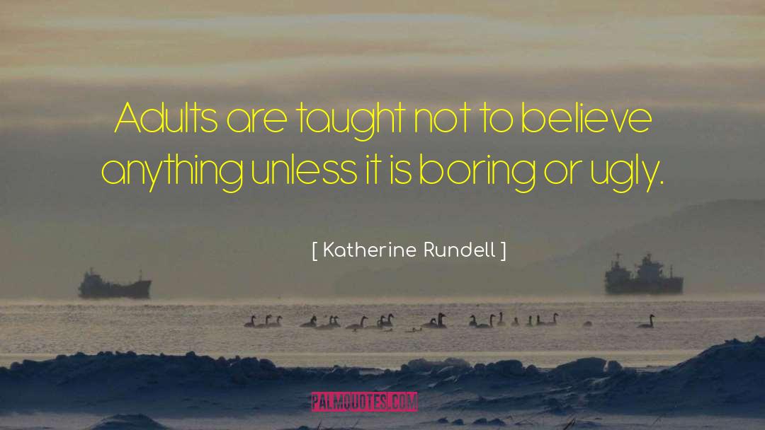 Ugly Duckling quotes by Katherine Rundell