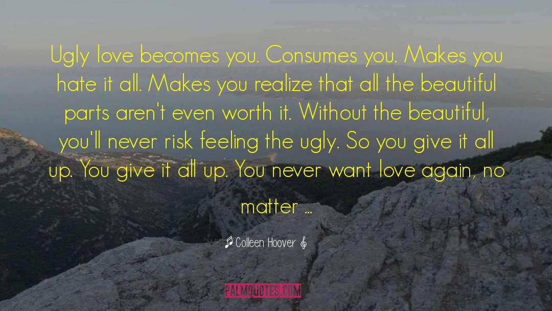 Ugly Love quotes by Colleen Hoover