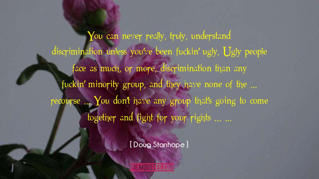 Ugly People quotes by Doug Stanhope